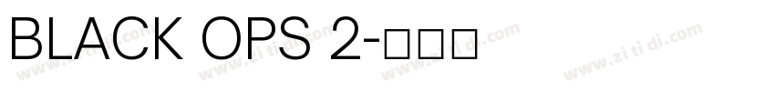BLACK OPS 2字体转换